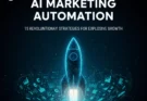 Unlock the power of AI marketing automation with our complete guide. Learn revolutionary strategies, discover top AI marketing tools, and master automated marketing to scale your business in 2025.